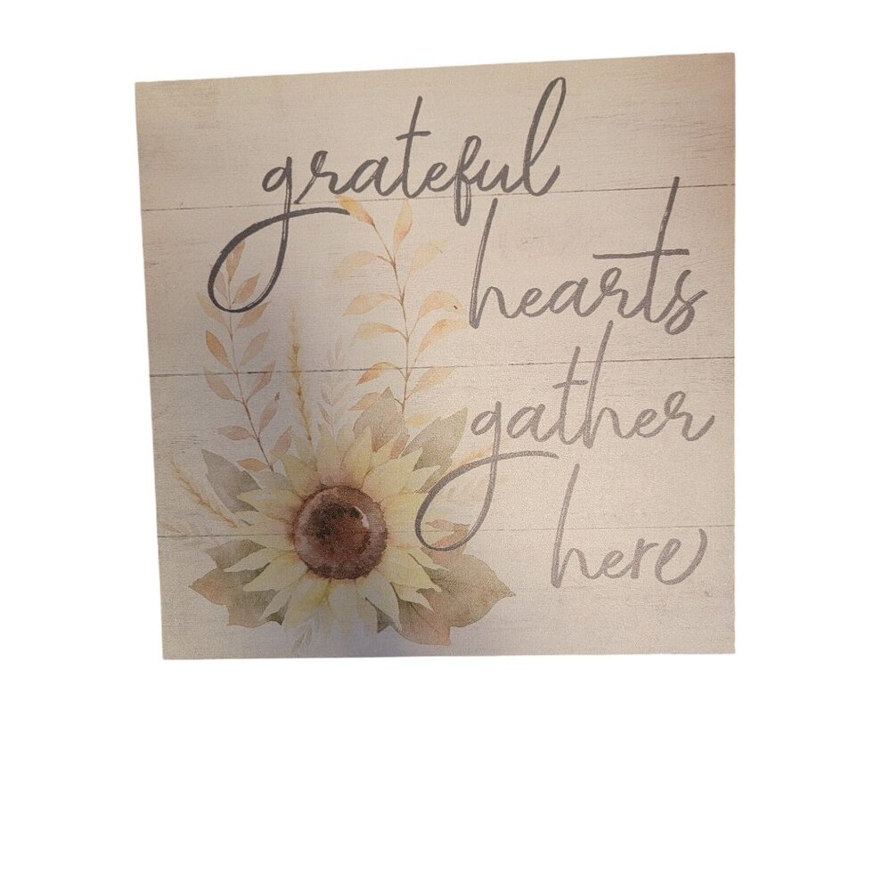 "Grateful Hearts Gather Here" Wooden Wall Art 12x12 Inches With Sunflower Design